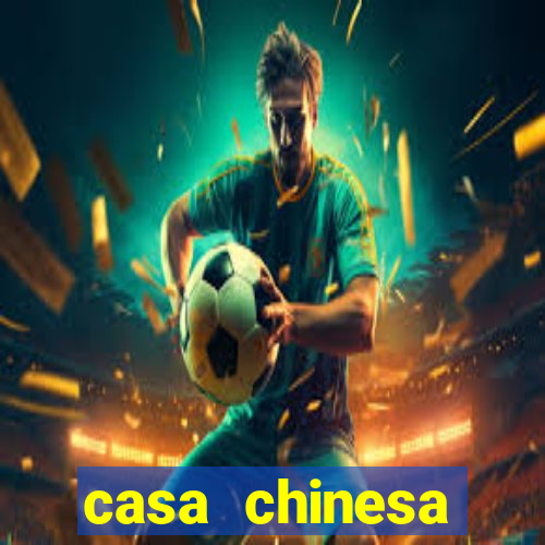 casa chinesa plataforma de jogos